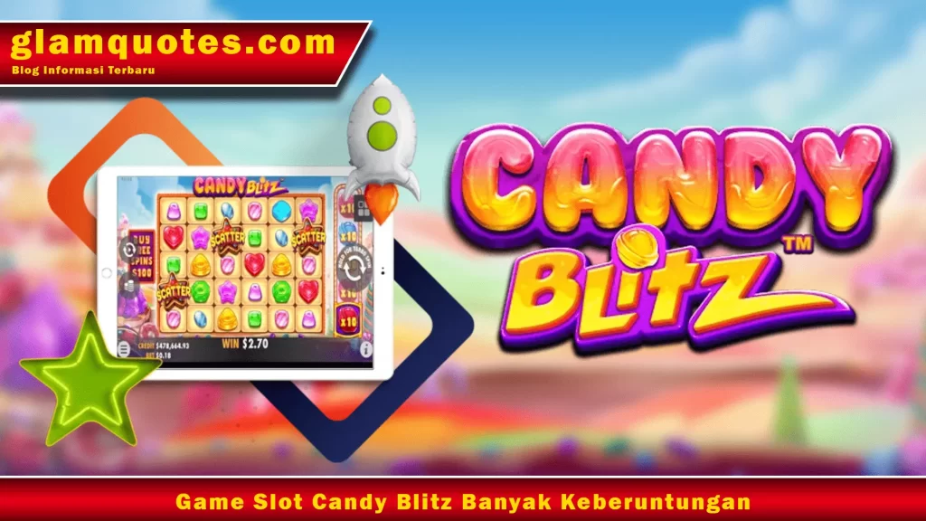 Game Slot Candy Blitz Banyak Keberuntungan